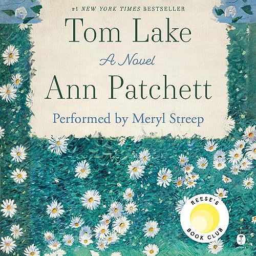 Tom Lake: A Novel                                                                      Audible Audiobook                                     – Unabridged